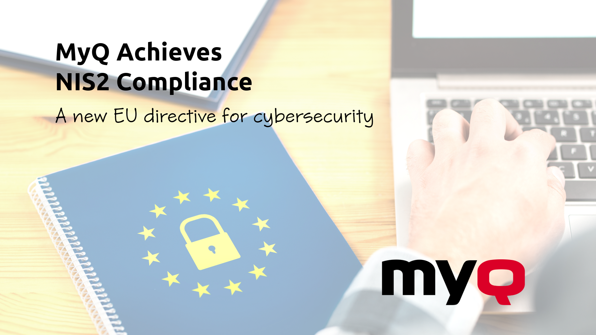 MyQ Achieves NIS2 Compliance: A New EU Directive On Cybersecurity | MyQ